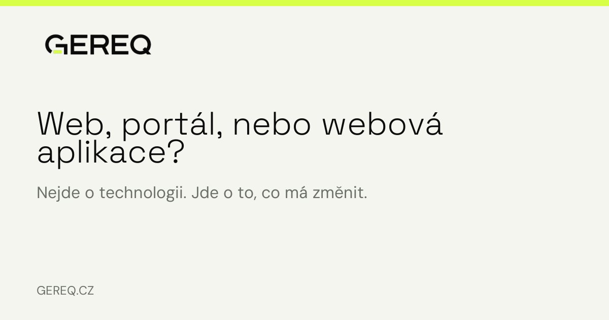 Web, portál, nebo webová aplikace?